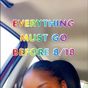 Everything must go before August 18th